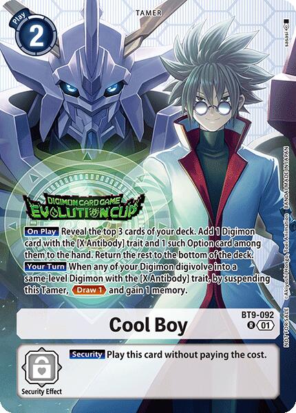 Cool Boy [BT9-092] (Evolution Cup 2025 Vol. 1) [X Record]