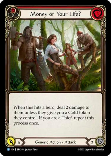 Money or Your Life? (Red) [SEA203] (High Seas)