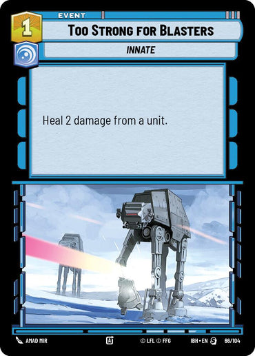 Too Strong for Blasters (66/104) (66/104) [Intro Battle: Hoth]