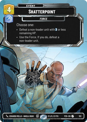 Shatterpoint (153) (153) [Sector and Regional Promos: Season 1]