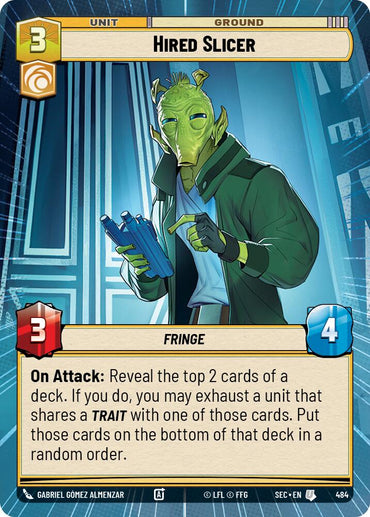 Hired Slicer (484) (Hyperspace) (484) [Secrets of Power]