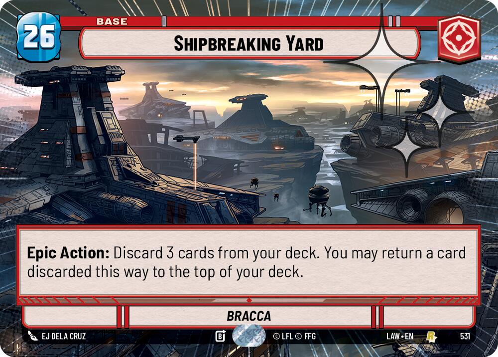 Shipbreaking Yard (531) (Hyperspace Foil) (531) [A Lawless Time]