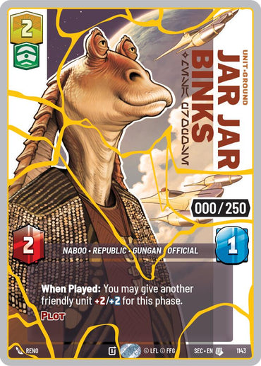 Jar Jar Binks - Mesa Propose (1143) (Serialized) (Gold) (1143) [Secrets of Power]